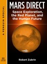 Mars Direct - Robert Zubrin - 9781101617861