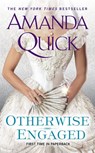 Otherwise Engaged - Amanda Quick - 9781101621011