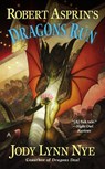 Robert Asprin's Dragons Run - Jody Lynn Nye - 9781101625774