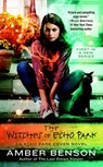 The Witches of Echo Park - Amber Benson - 9781101630433