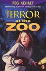 Terror at the Zoo - Peg Kehret - 9781101661512