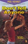 Don't Tell Anyone - Peg Kehret - 9781101661680