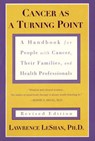 Cancer As a Turning Point - Lawrence LeShan - 9781101664704
