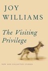The Visiting Privilege - WILLIAMS,  Joy - 9781101874899