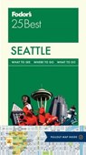 Fodor's Seattle 25 Best - Fodor'S Travel Guides - 9781101879337