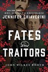 Fates And Traitors - Jennifer Chiaverini - 9781101983843