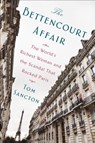 The Bettencourt Affair - Tom Sancton - 9781101984475