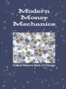 Modern Money Mechanics - Federal Reserve Bank of Chicago - 9781105038310