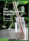 The Entrepreneurial Engineer - Michael B. (Cornell University Timmons ; Rhett L. (Cornell University Weiss ; Daniel P. (Cornell University Loucks ; John R. (Cornell University Callister - 9781107024724