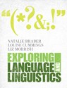 Exploring Language and Linguistics - Natalie (Nottingham Trent University) Braber ; Louise (Nottingham Trent University) Cummings ; Liz (Nottingham Trent University) Morrish - 9781107035461