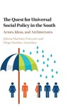 The Quest for Universal Social Policy in the South - Juliana Martinez Franzoni ; Diego (University of Oxford) Sanchez-Ancochea - 9781107125414