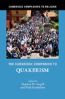 The Cambridge Companion to Quakerism - Stephen W. Angell ; Pink (University of Birmingham) Dandelion - 9781107136601