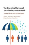 The Quest for Universal Social Policy in the South - Juliana Martinez Franzoni ; Diego (University of Oxford) Sanchez-Ancochea - 9781107564893