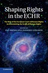 Shaping Rights in the ECHR - EVA (UNIVERSITEIT GENT,  Belgium) Brems ; Janneke (Radboud Universiteit Nijmegen) Gerards - 9781107618374