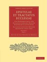 Epistulae et Tractatus Ecclesiae cum Reformationis tum Ecclesiae Londino-Batavae Historiam Illustrantes 5 Part Set - HESSELS,  Jan Hendrick - 9781108007887