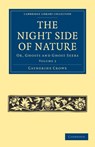 The Night Side of Nature - Catherine Crowe - 9781108027502
