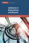 Solidarity in Biomedicine and Beyond - Alena Buyx ; Barbara Prainsack - 9781108105606