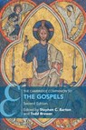 The Cambridge Companion to the Gospels - Stephen C. (University of Durham) Barton ; Todd Brewer - 9781108458870