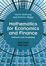 Mathematics for Economics and Finance - Martin (London School of Economics and Political Science) Anthony ; Norman (London School of Economics and Political Science) Biggs - 9781108459433
