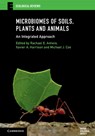 Microbiomes of Soils, Plants and Animals - Rachael E. (University of Salford) Antwis ; Xavier A. (University of Exeter) Harrison ; Michael J. (University of Birmingham) Cox - 9781108462488