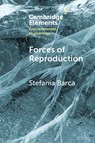 Forces of Reproduction - Stefania (Universidade de Coimbra Barca - 9781108813952