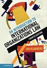 An Introduction to International Organizations Law - KLABBERS,  Jan (University of Helsinki) - 9781108842204