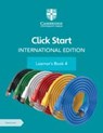 Click Start International Edition Learner's Book 4 with Digital Access (1 Year) - Gfc - 9781108951869
