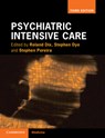 Psychiatric Intensive Care - Roland (Gloucestershire Health and Care NHS Foundation Trust Dix ; Stephen (Norfolk and Suffolk Foundation Trust Dye ; Stephen M. (Keats House Pereira - 9781108972376
