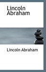 Lincoln Abraham - ABRAHAM,  Lincoln - 9781117277790