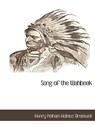 Song of the Wahbeek - Pelham Hol Henry Pelham Holmes Bromwell - 9781117872476