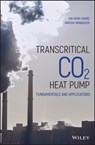 Transcritical CO2 Heat Pump - Xin-rong Zhang ; Hiroshi Yamaguchi - 9781118380079
