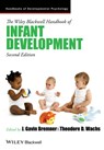 The Wiley-Blackwell Handbook of Infant Development, 2 Volume Set - J. Gavin (Lancaster University Bremner ; Theodore D. (Purdue University Wachs - 9781118672860