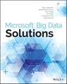Microsoft Big Data Solutions - Adam Jorgensen ; James Rowland-Jones ; John Welch ; Dan Clark ; Christopher Price ; Brian Mitchell - 9781118729557