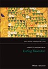 The Wiley Handbook of Eating Disorders - Linda Smolak ; Michael P. Levine - 9781118916247