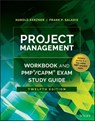 Project Management Workbook and PMP / CAPM Exam Study Guide - HAROLD (BALDWIN-WALLACE COLLEGE,  Berea, Ohio) Kerzner ; Frank P. (Blue Marble Enterprises) Saladis - 9781119169109
