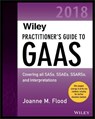 Wiley Practitioner's Guide to GAAS 2018 - FLOOD,  Joanne M. - 9781119396482