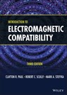 Introduction to Electromagnetic Compatibility - Robert C. Scully ; Mark A. Steffka ; Clayton R. Paul - 9781119404361
