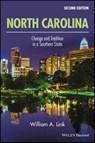 North Carolina: Change and Tradition in a Southern State -  - 9781119453369