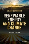 Renewable Energy and Climate Change, 2nd Edition -  - 9781119514909