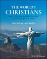 The World's Christians - Douglas Jacobsen - 9781119626121