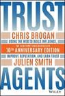 Trust Agents - Chris Brogan ; Julien Smith - 9781119665960