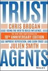 Trust Agents - Chris Brogan ; Julien Smith - 9781119666011