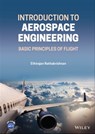 Introduction to Aerospace Engineering - Ethirajan Rathakrishnan - 9781119806868
