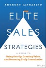 Elite Sales Strategies - Anthony Iannarino - 9781119858959
