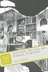 Post-Punk, Politics and Pleasure in Britain - David Wilkinson - 9781137497796