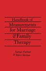 Handbook Of Measurements For Marriage And Family Therapy - ED.D.,  Robert Sherman ; Ph.D., Norman Fredman - 9781138009479