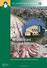 Air Quality and Livestock Farming - Thomas Banhazi ; Andres Aland ; Joerg Hartung - 9781138027039