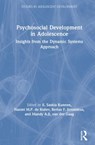 Psychosocial Development in Adolescence - E. Saskia Kunnen ; Naomi M. P. Ruiter ; Bertus F. Jeronimus ; Mandy A. E. Gaag - 9781138055551