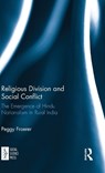 Religious Division and Social Conflict - Peggy Froerer - 9781138102736