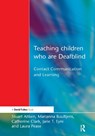 Teaching Children Who are Deafblind - STUART (SAN DIEGO STATE UNIVERSITY,  USA) Aitken ; Marianna Buultjens ; Catherine Clark ; Jane T. Eyre ; Laura Pease - 9781138150201